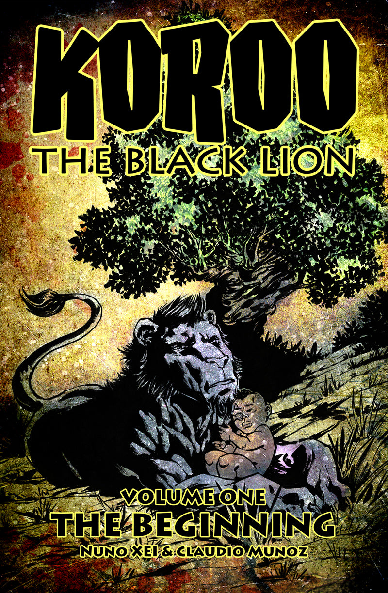 Koroo: The Black Lion, Volume 1: The Beginning