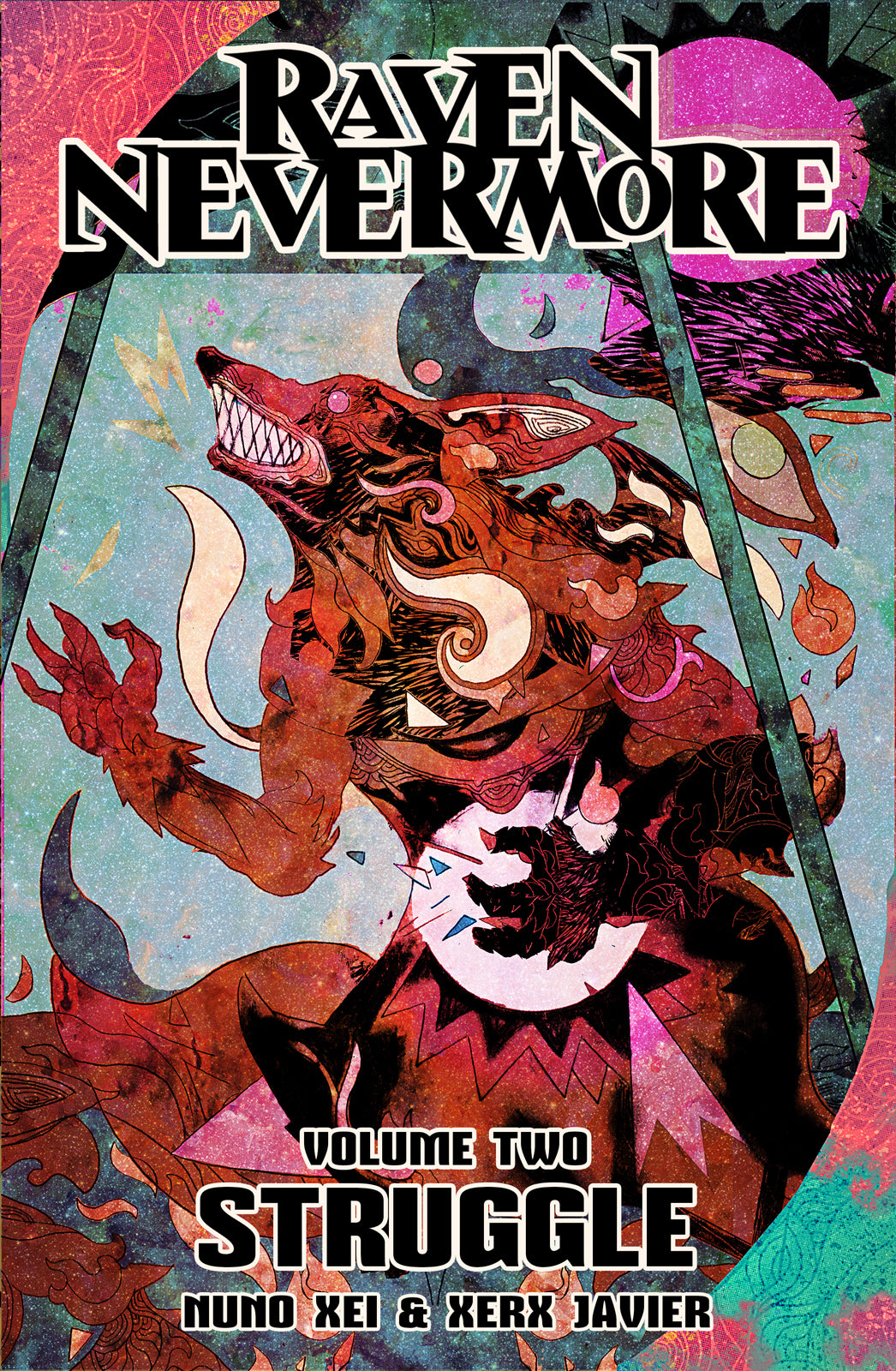 Raven Nevermore, Volume 2: Struggle