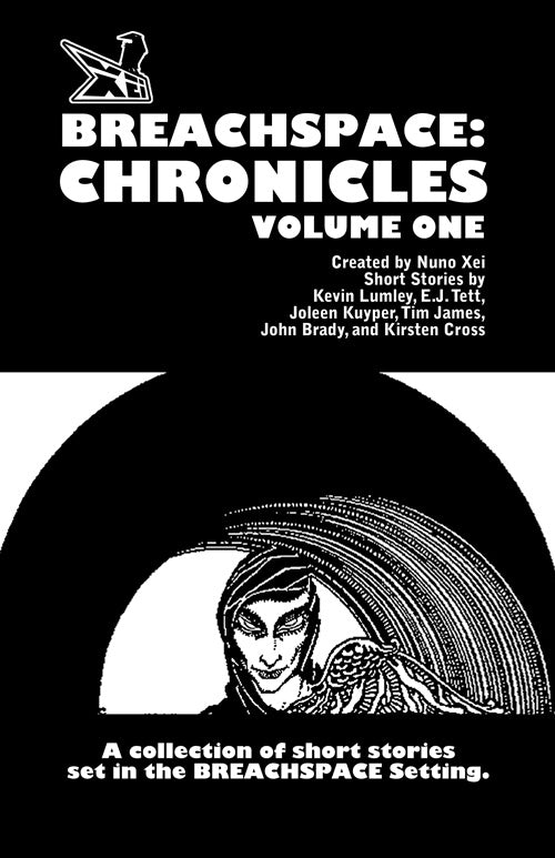 Breachspace Chronicles: Volume One Anthology